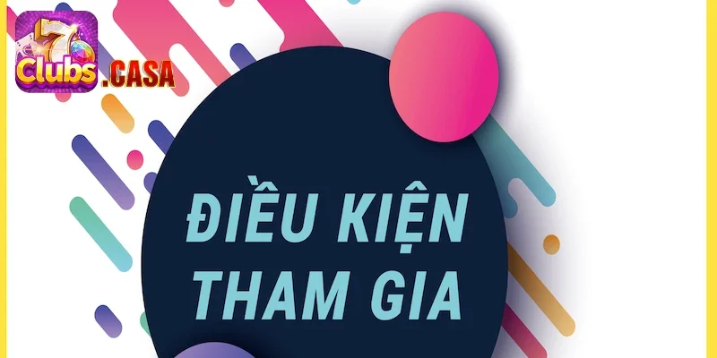 Vì sao cần có điều kiện tham gia tại nhà cái này?